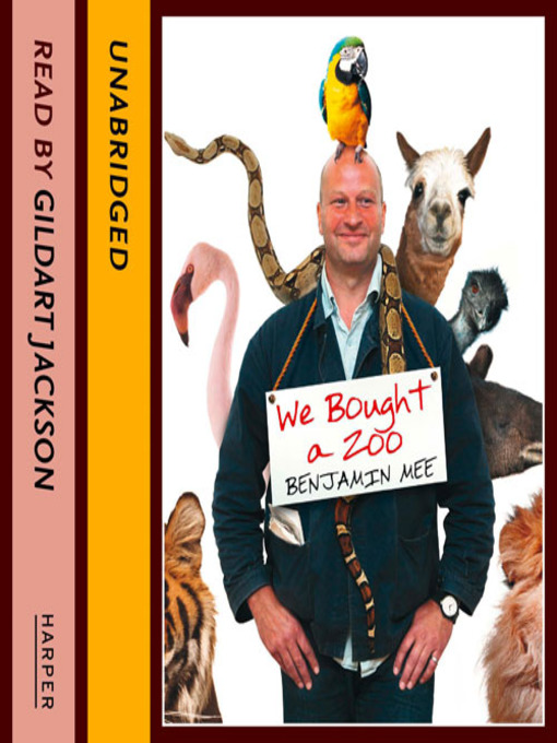 Title details for We Bought a Zoo by Benjamin Mee - Wait list